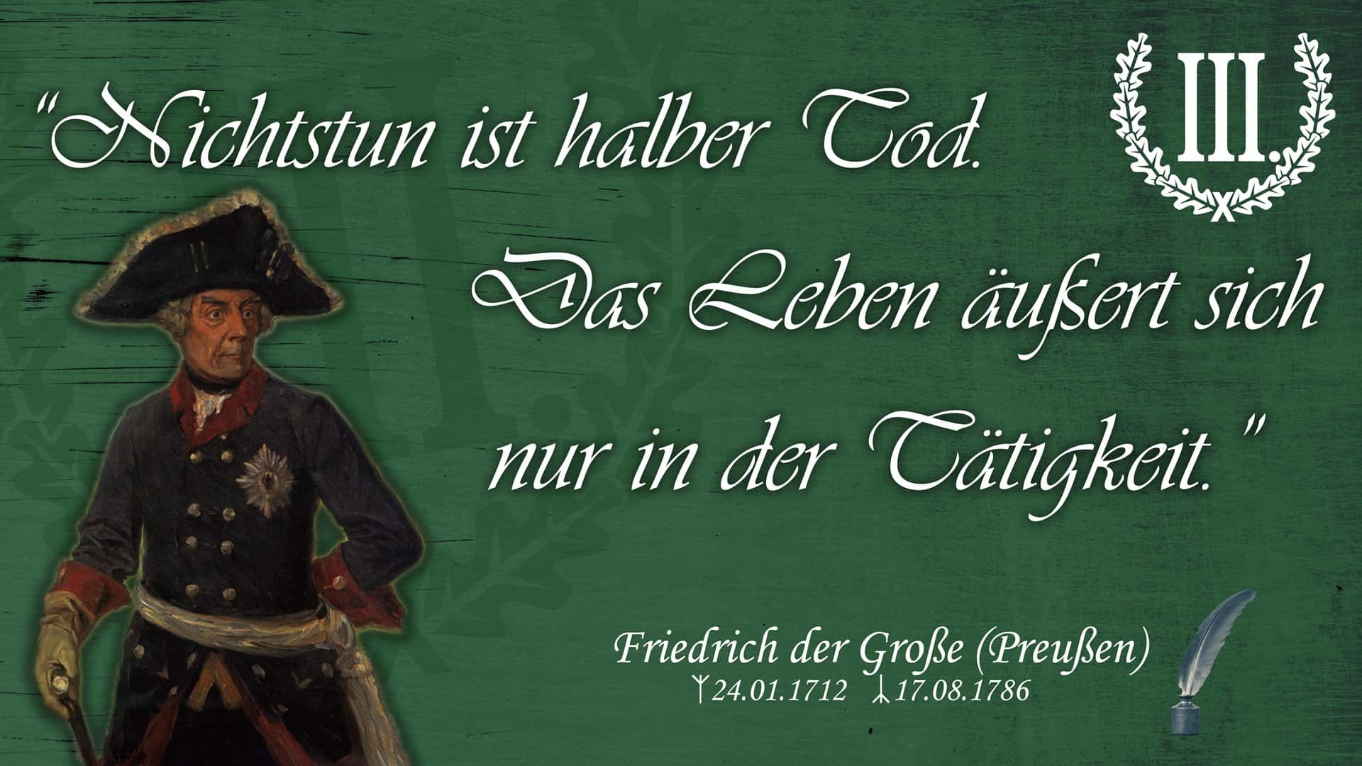 Nichtstun ist halber Tod. Das Leben äußert sich nur in der Tätigkeit.