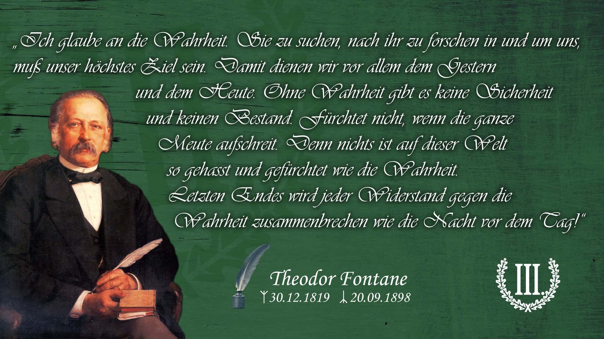 Ich glaube an die Wahrheit. Sie zu suchen, nach ihr zu forschen in und um uns,...