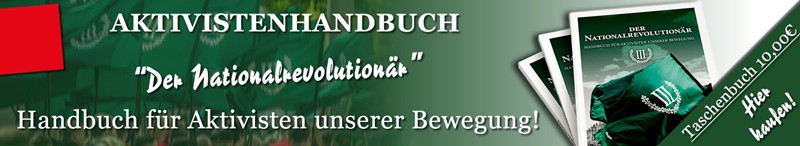 Der Nationalrevolutionär - Aktivistenhandbuch III. WEG