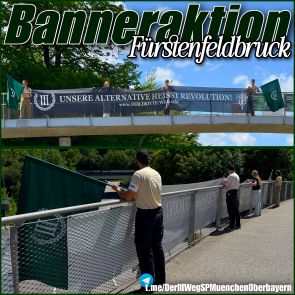 Unsere Alternative heißt Revolution – Banneraktion in Fürstenfeldbruck